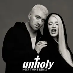 Unholy (Nova Twins Remix) Song Lyrics