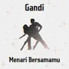 Menari Bersamamu - Single album lyrics, reviews, download