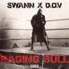 Raging Bull - Single album lyrics, reviews, download