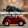 Magical Christmas Lights - Single album lyrics, reviews, download