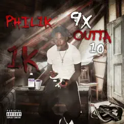 9x Outta 10 - Single by Phil1K album reviews, ratings, credits