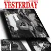 Yesterday - Single album lyrics, reviews, download