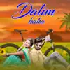 Dalim Baha - Single album lyrics, reviews, download