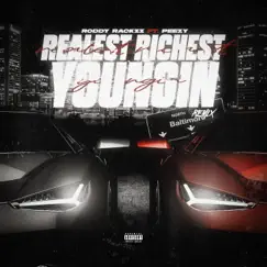Realest Richest Youngin (Remix) [feat. Peezy] - Single by Roddy Rackzz album reviews, ratings, credits