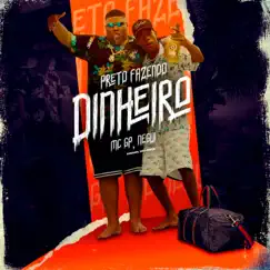 Preto Fazendo Dinheiro - Single by MC GP, Negui, Dodoin & WillsBife album reviews, ratings, credits