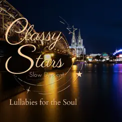 Classy Stars - Lullabies for the Soul by Slow Descent album reviews, ratings, credits