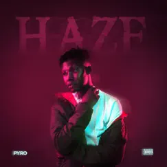 Haze - Single by Pyro album reviews, ratings, credits