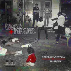 Ways and Means by Rasheed Chappell & 38 Spesh album reviews, ratings, credits