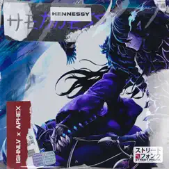 Hennessy - Single by Ishnlv, Aphex & Street Phonk album reviews, ratings, credits
