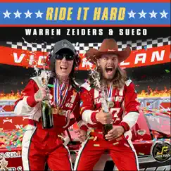 Ride It Hard - Single by Warren Zeiders & Sueco album reviews, ratings, credits