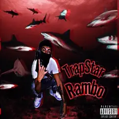 Rambo - Single by Trap$tar album reviews, ratings, credits