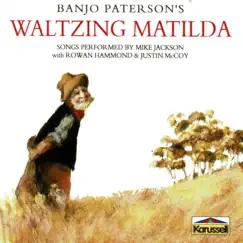 Banjo Paterson's Waltzing Matilda by Mike Jackson album reviews, ratings, credits