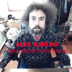 Free Me of Possession - EP by Alex Karlins album reviews, ratings, credits