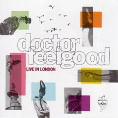 Live in London by Dr. Feelgood album reviews, ratings, credits