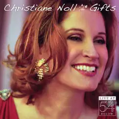 Gifts: Live at 54 Below by Christiane Noll album reviews, ratings, credits