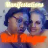 Manifestations - Single album lyrics, reviews, download