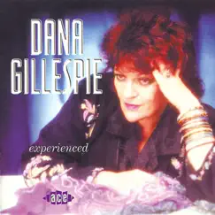 Experienced by Dana Gillespie album reviews, ratings, credits