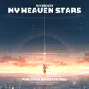 My Heaven Stars - Single album lyrics, reviews, download