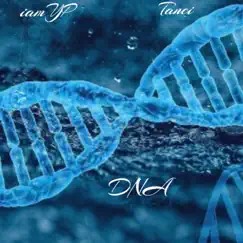 DNA (feat. Tanci) Song Lyrics