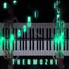 Thenmozhi (Piano Version) - Single album lyrics, reviews, download