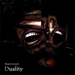 Duality - Single by Rotch Gwylt album reviews, ratings, credits