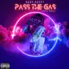 Pass the Gas (Trigga Woodz) - Single album lyrics, reviews, download