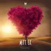 MITT EX - Single album lyrics, reviews, download