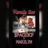Family Ties (feat. Marilyn) - Single album lyrics, reviews, download
