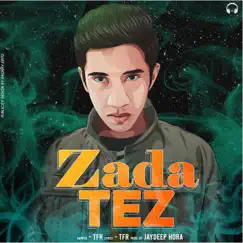 Zada Tez - Single by TFR album reviews, ratings, credits