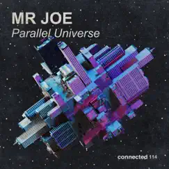 Parallel Universe - Single by Mr Joe album reviews, ratings, credits