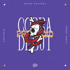 Cobra Debut - Single by Paranoid album reviews, ratings, credits