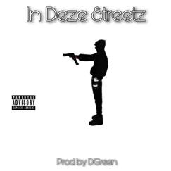 In Deze Streetz (feat. High Risk & Link Sinatra) - Single by WhatChaKnow Records,LLC album reviews, ratings, credits