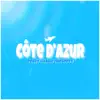 CÔTE D'AZUR - Single album lyrics, reviews, download