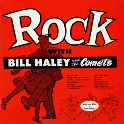 Rock with Bill Haley & His Comets (2022 Remaster from the Original Somerset Tapes) by Bill Haley and His Comets album reviews, ratings, credits
