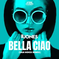 Bella Ciao (Van Hoick Remix) Song Lyrics