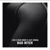 Bad Bitch (Radio Edit) - Single album lyrics, reviews, download