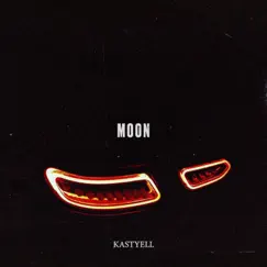 Moon - Single by Kastyell album reviews, ratings, credits