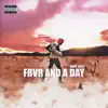 Frvr and a Day album lyrics, reviews, download