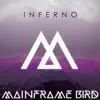 Inferno - Single album lyrics, reviews, download