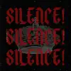 Silence! - Single album lyrics, reviews, download