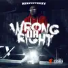 Wrong or Right - Single album lyrics, reviews, download
