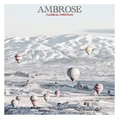 Classical Christmas - Single by Ambrose album reviews, ratings, credits