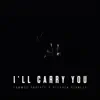 I'll Carry You - Single album lyrics, reviews, download