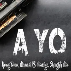 A Yo - Single by Mannish PB Mandigo album reviews, ratings, credits