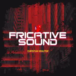 Fricative Sound V8 - Single by Christian Krauter album reviews, ratings, credits