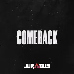 Comeback EP by Juradus album reviews, ratings, credits