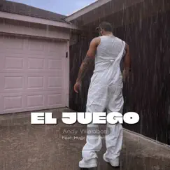 El Juego (feat. Hugo Alejandro) - Single by Andy Villalobos album reviews, ratings, credits