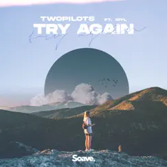 Try Again (feat. Idyl) - Single by TWOPILOTS album reviews, ratings, credits