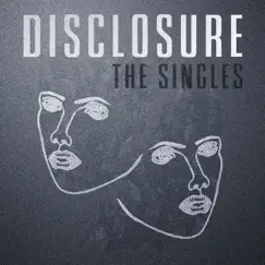 The Singles - EP by Disclosure album reviews, ratings, credits