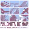 Palomita de Mar - Single album lyrics, reviews, download